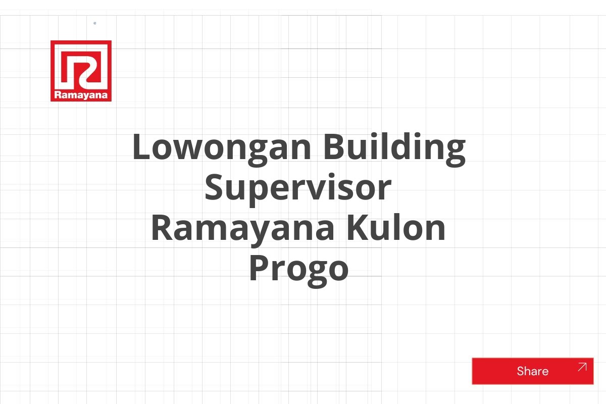 Lowongan Building Supervisor Ramayana Kulon Progo