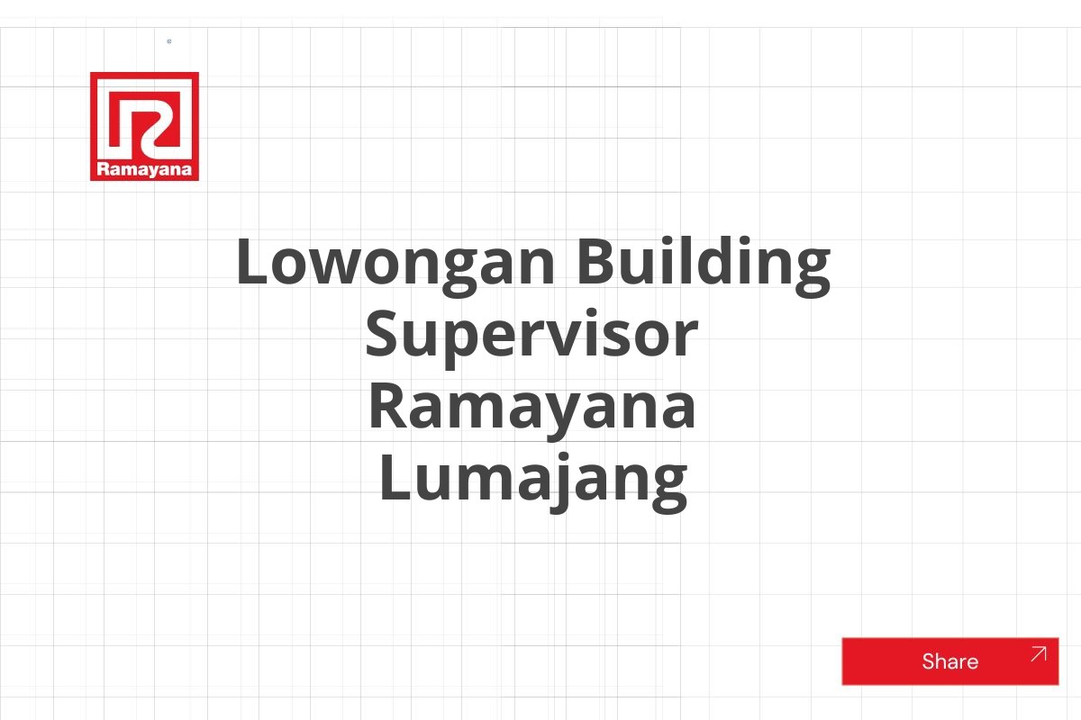 Lowongan Building Supervisor Ramayana Lumajang