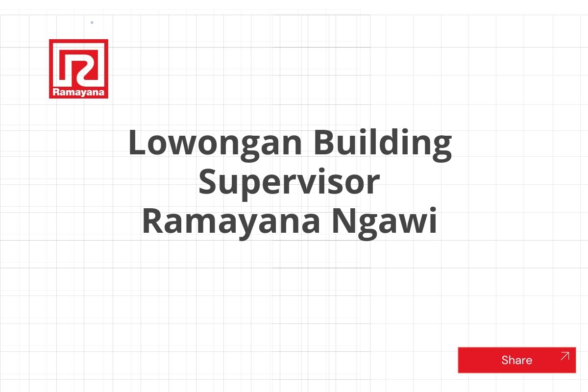 Lowongan Building Supervisor Ramayana Ngawi