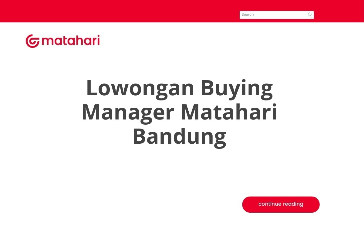 Lowongan Buying Manager Matahari Bandung