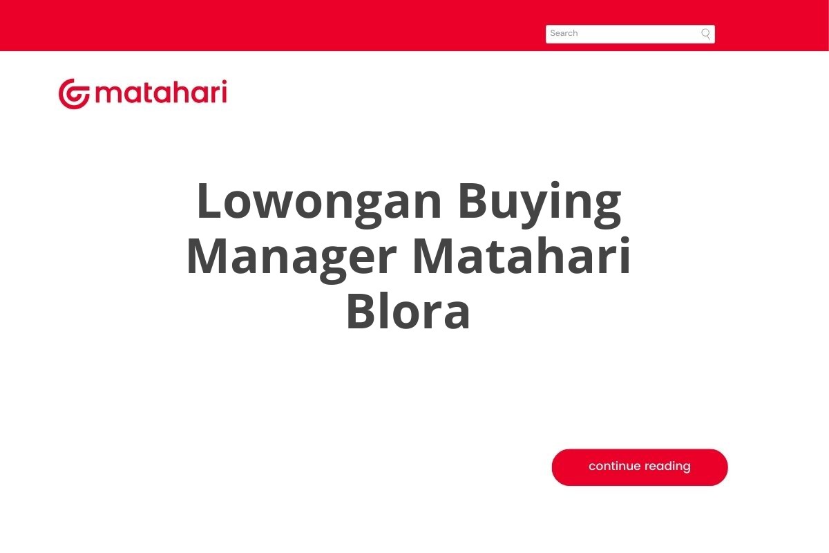 Lowongan Buying Manager Matahari Blora
