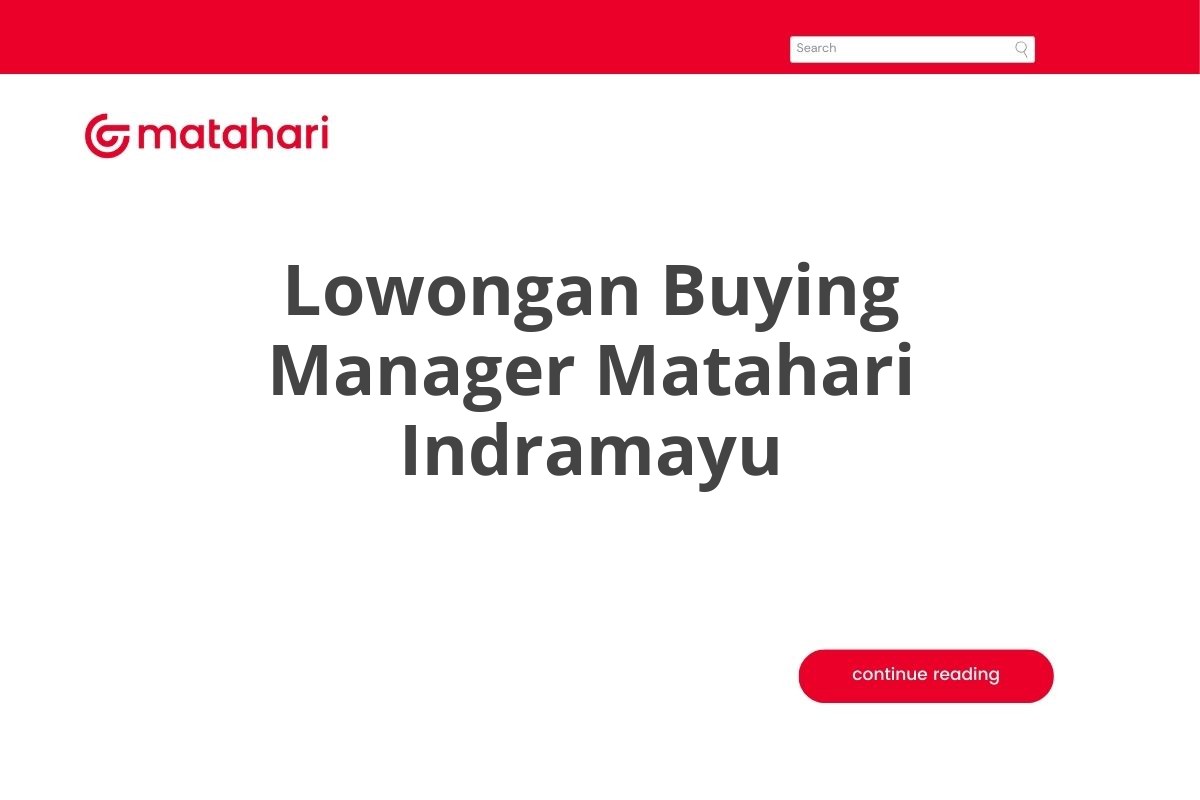 Lowongan Buying Manager Matahari Indramayu
