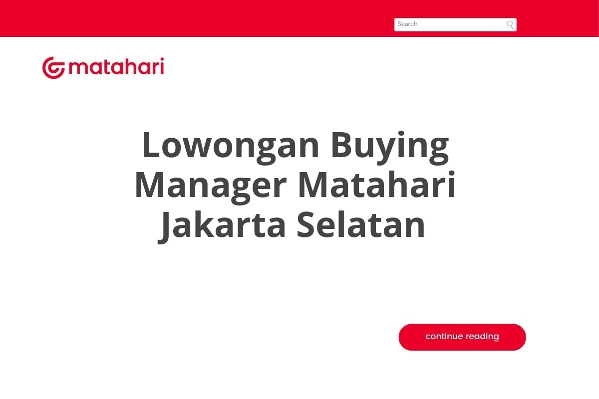 Lowongan Buying Manager Matahari Jakarta Selatan