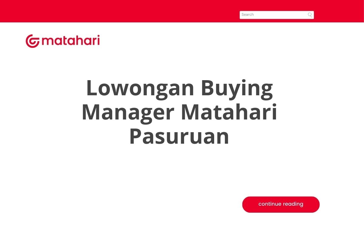 Lowongan Buying Manager Matahari Pasuruan