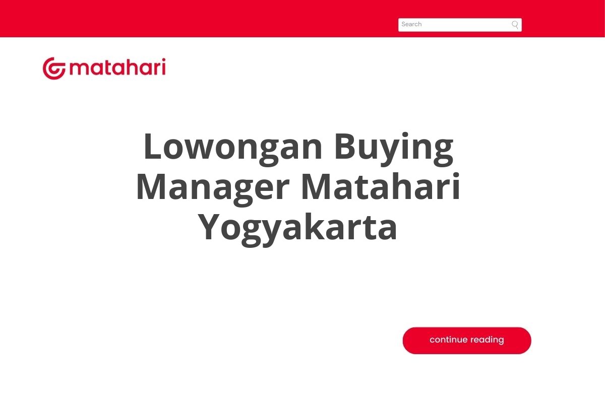 Lowongan Buying Manager Matahari Yogyakarta