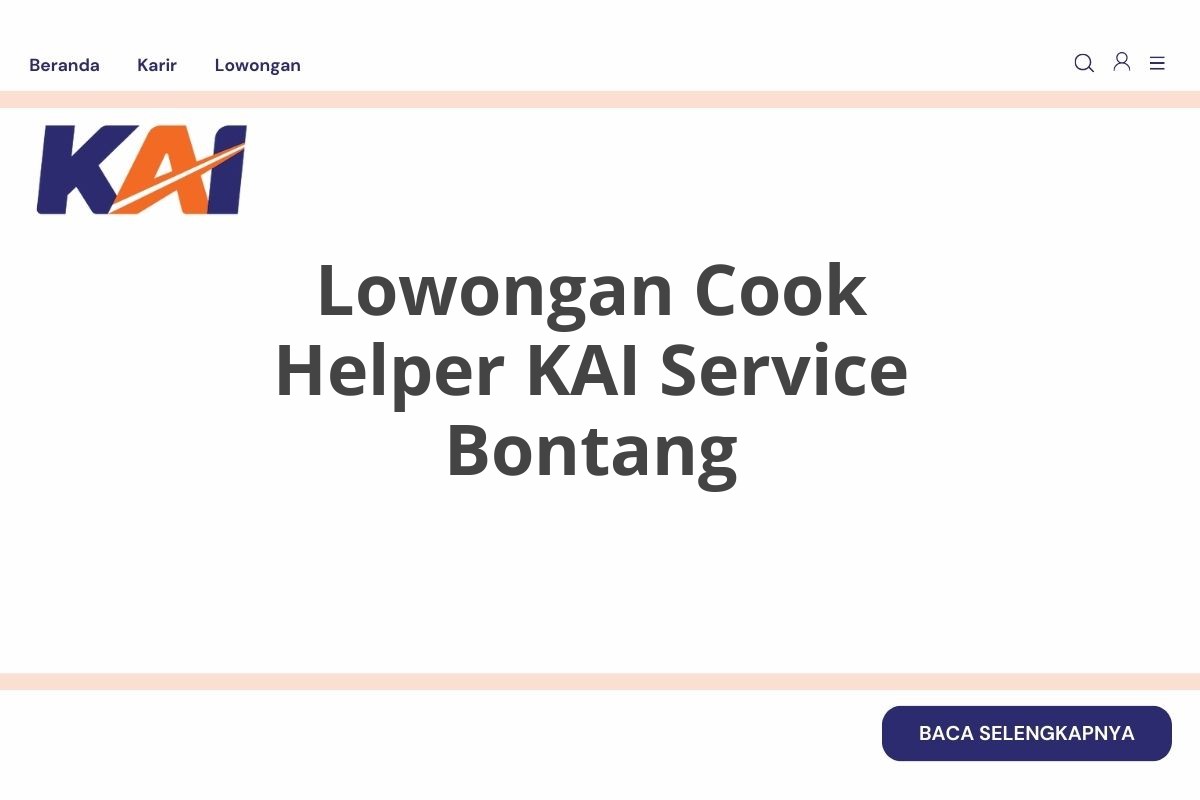 Lowongan Cook Helper KAI Service Bontang