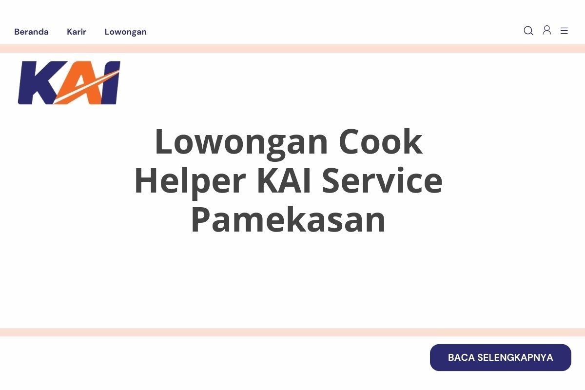 Lowongan Cook Helper KAI Service Pamekasan
