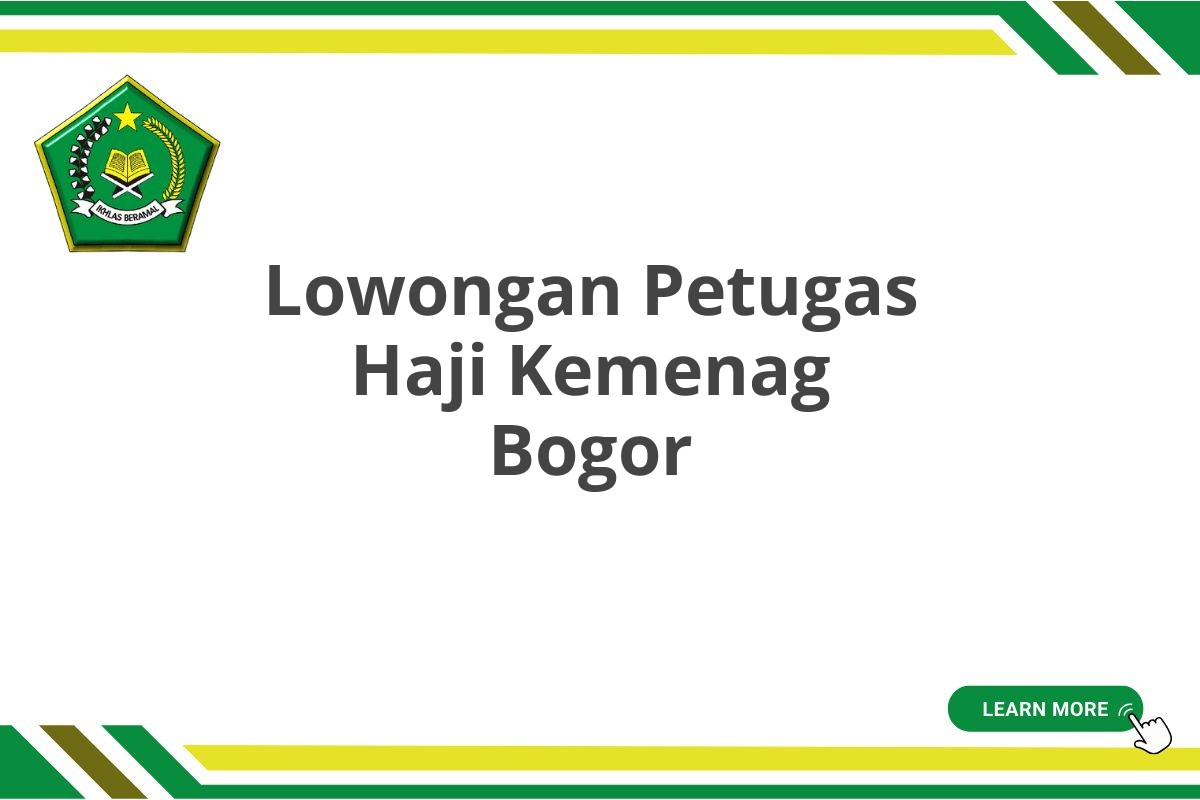 Lowongan Petugas Haji Kemenag Bogor