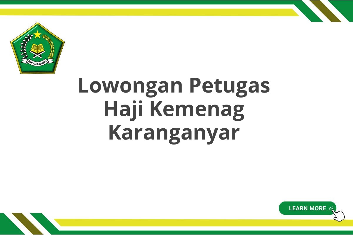 Lowongan Petugas Haji Kemenag Karanganyar