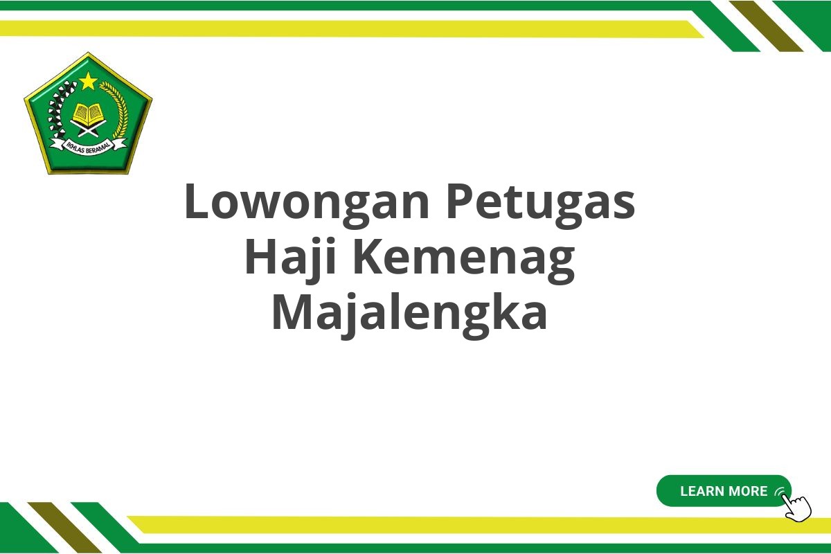 Lowongan Petugas Haji Kemenag Majalengka