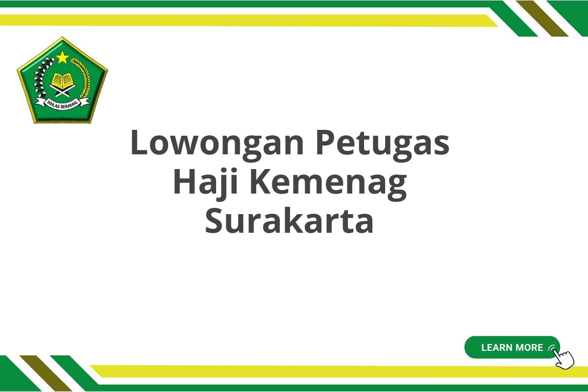 Lowongan Petugas Haji Kemenag Surakarta