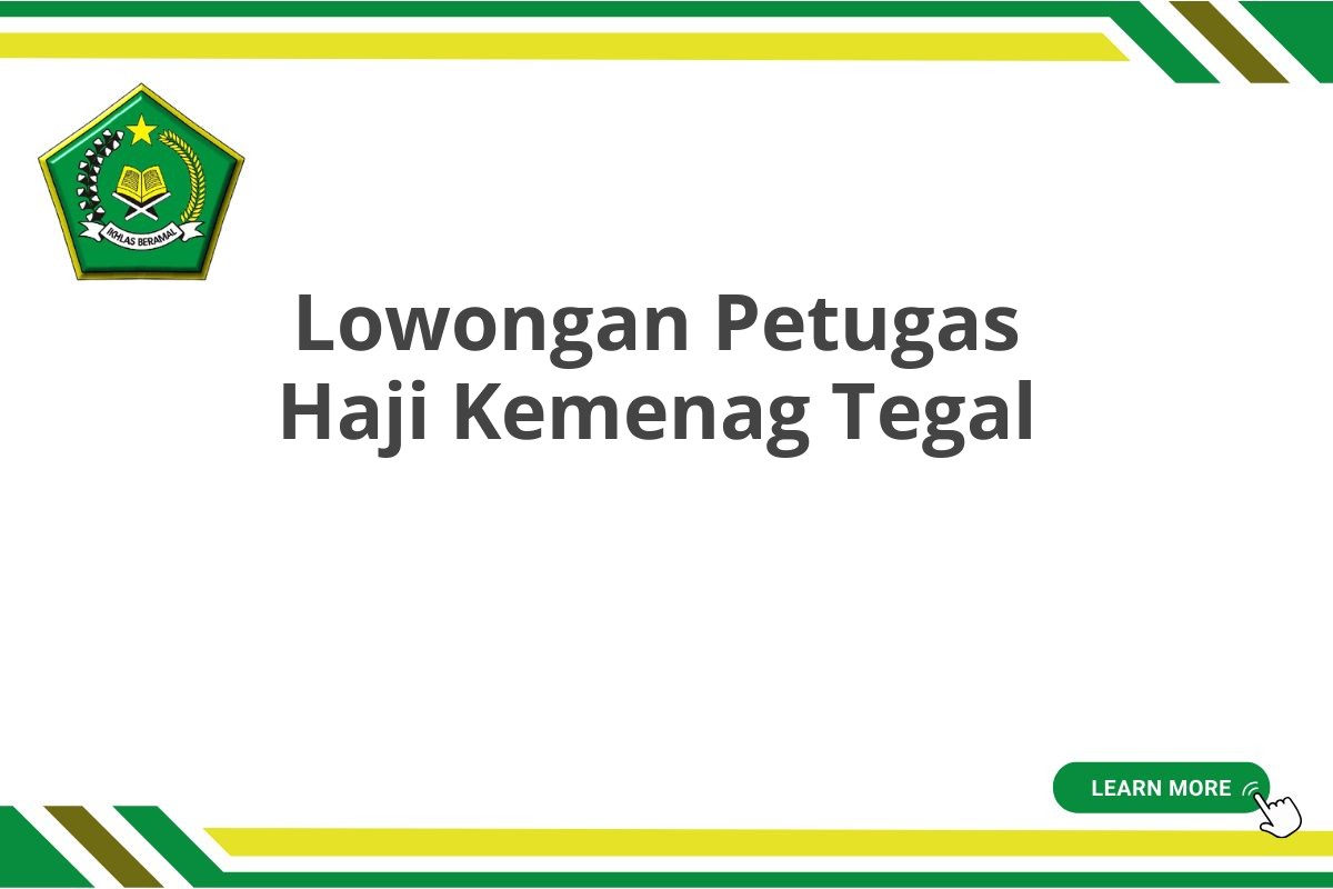 Lowongan Petugas Haji Kemenag Tegal
