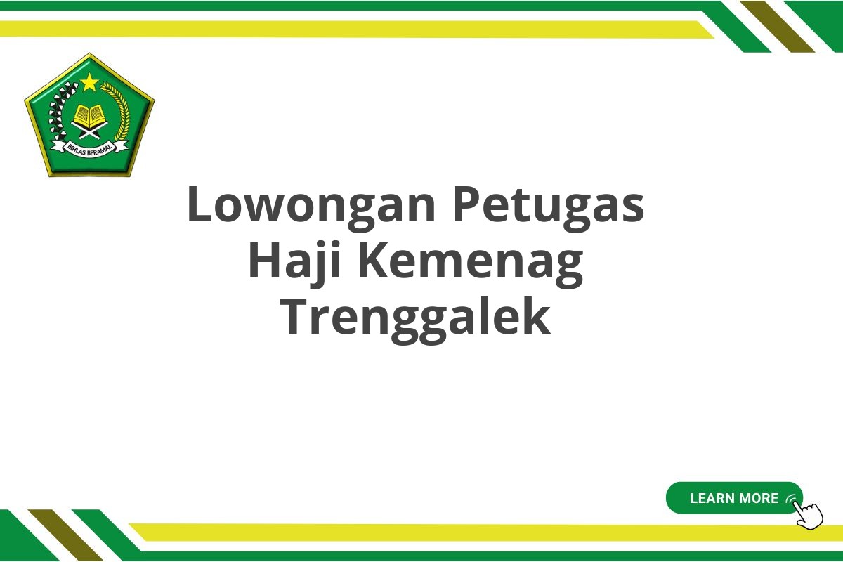 Lowongan Petugas Haji Kemenag Trenggalek