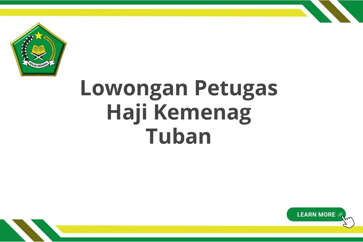 Lowongan Petugas Haji Kemenag Tuban