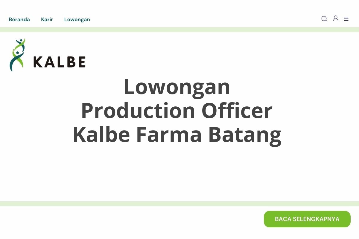 Lowongan Production Officer Kalbe Farma Batang