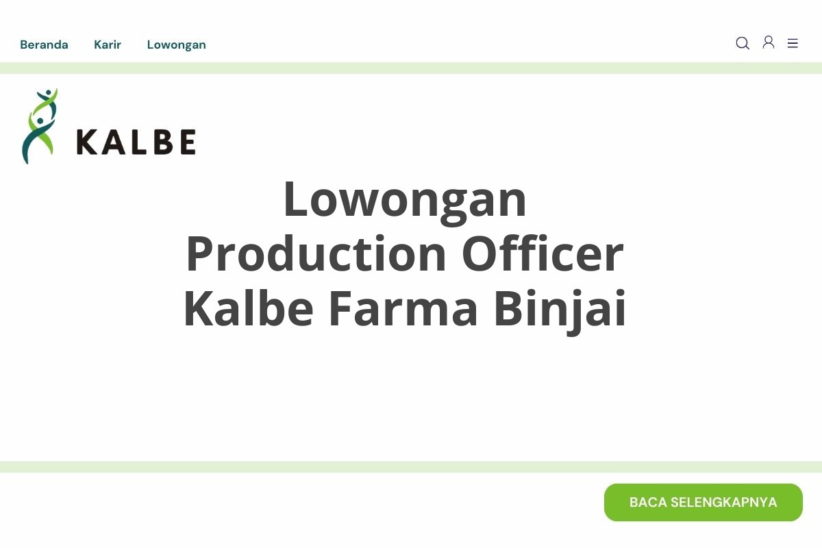 Lowongan Production Officer Kalbe Farma Binjai
