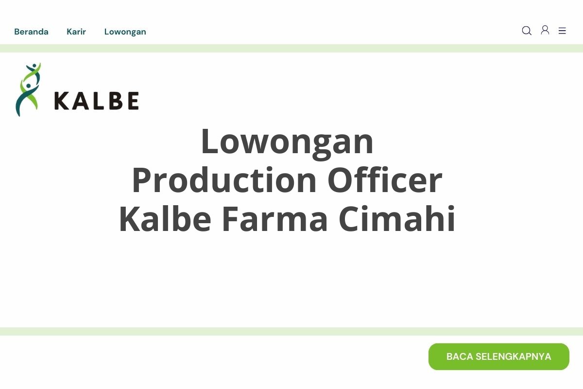 Lowongan Production Officer Kalbe Farma Cimahi