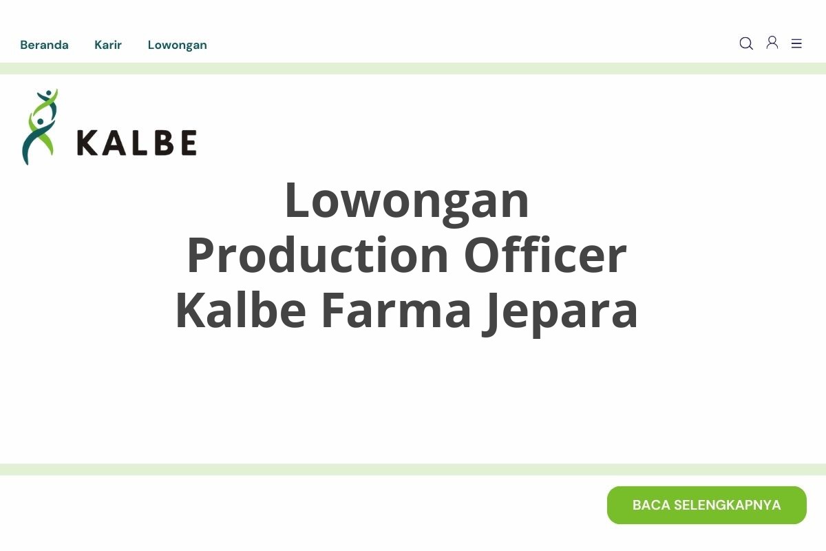 Lowongan Production Officer Kalbe Farma Jepara