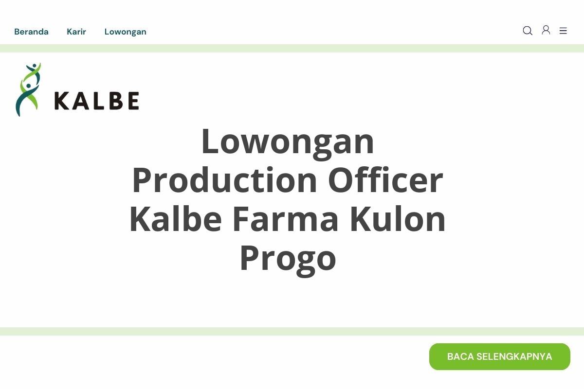 Lowongan Production Officer Kalbe Farma Kulon Progo
