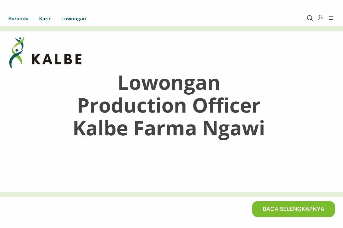 Lowongan Production Officer Kalbe Farma Ngawi