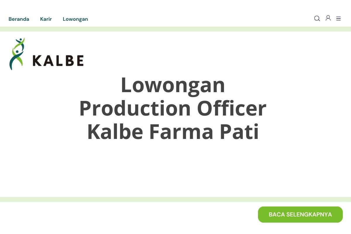 Lowongan Production Officer Kalbe Farma Pati