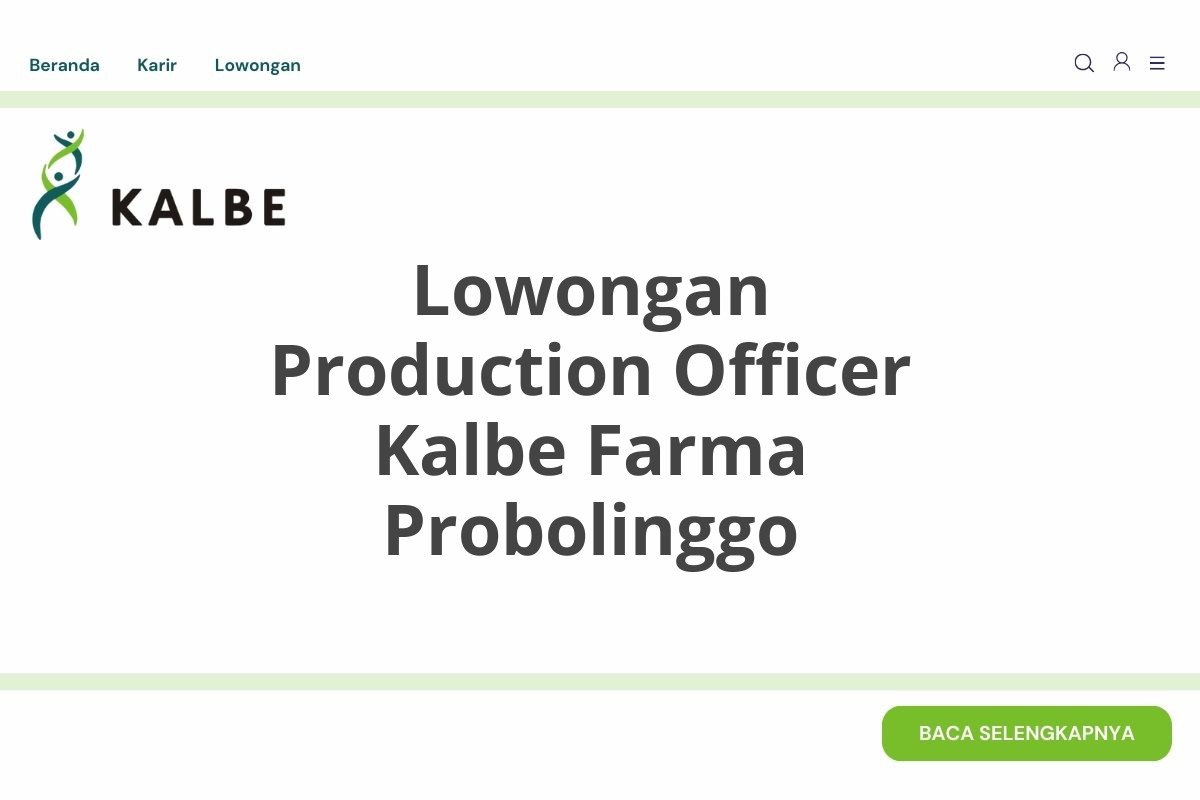 Lowongan Production Officer Kalbe Farma Probolinggo