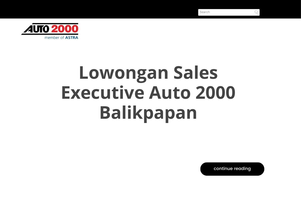 Lowongan Sales Executive Auto 2000 Balikpapan