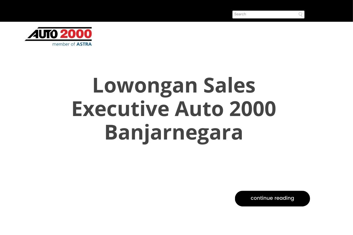 Lowongan Sales Executive Auto 2000 Banjarnegara