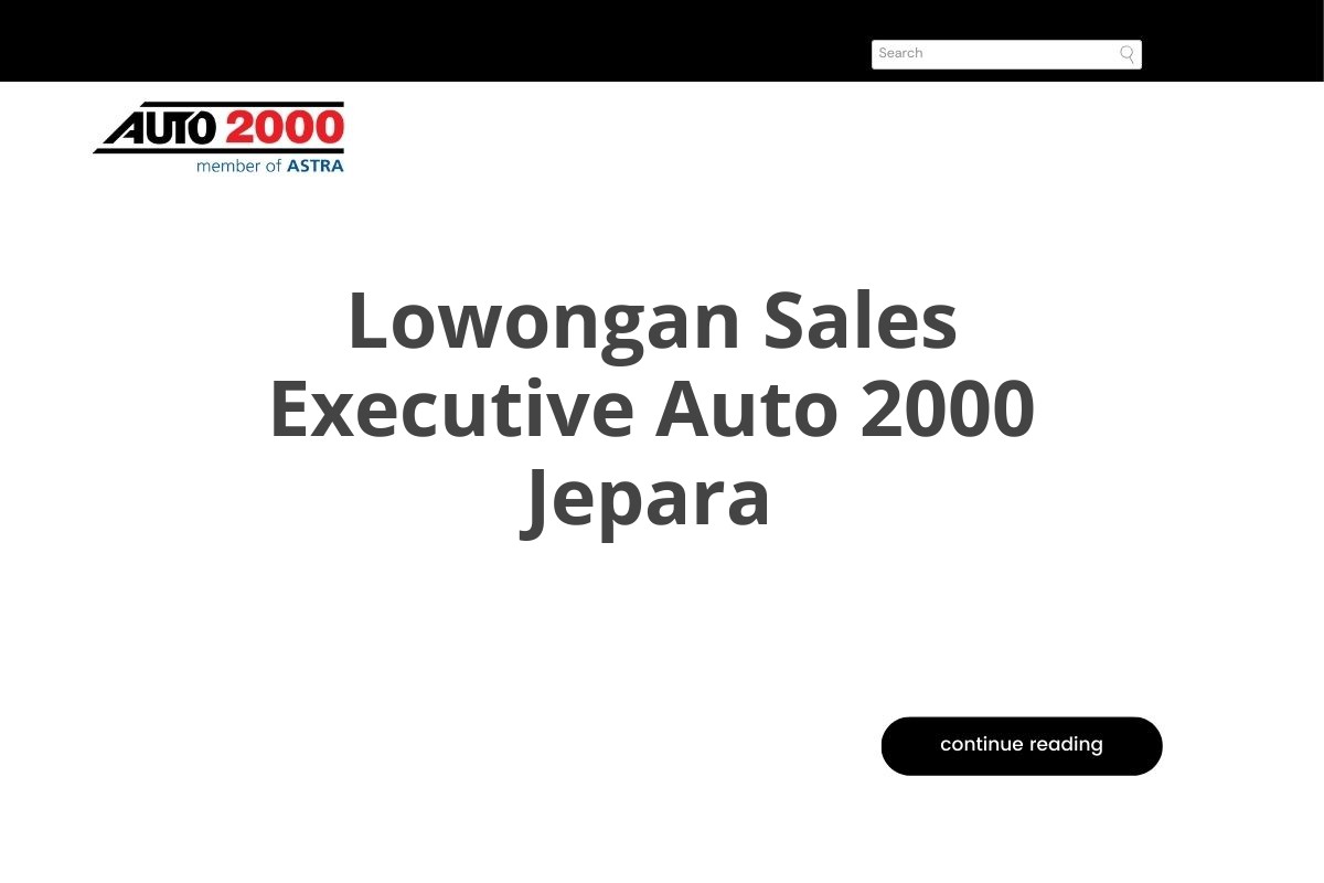 Lowongan Sales Executive Auto 2000 Jepara
