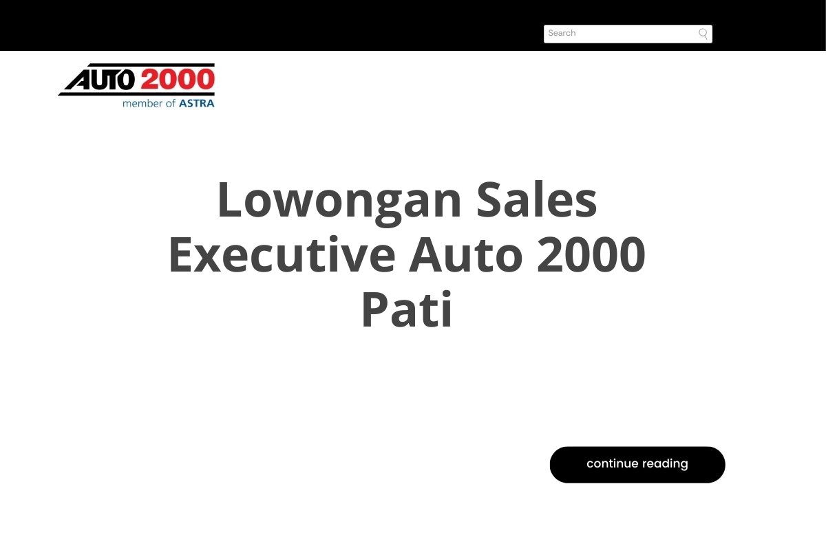 Lowongan Sales Executive Auto 2000 Pati