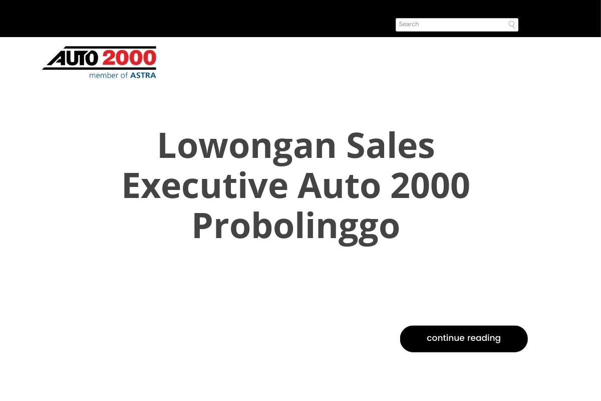 Lowongan Sales Executive Auto 2000 Probolinggo