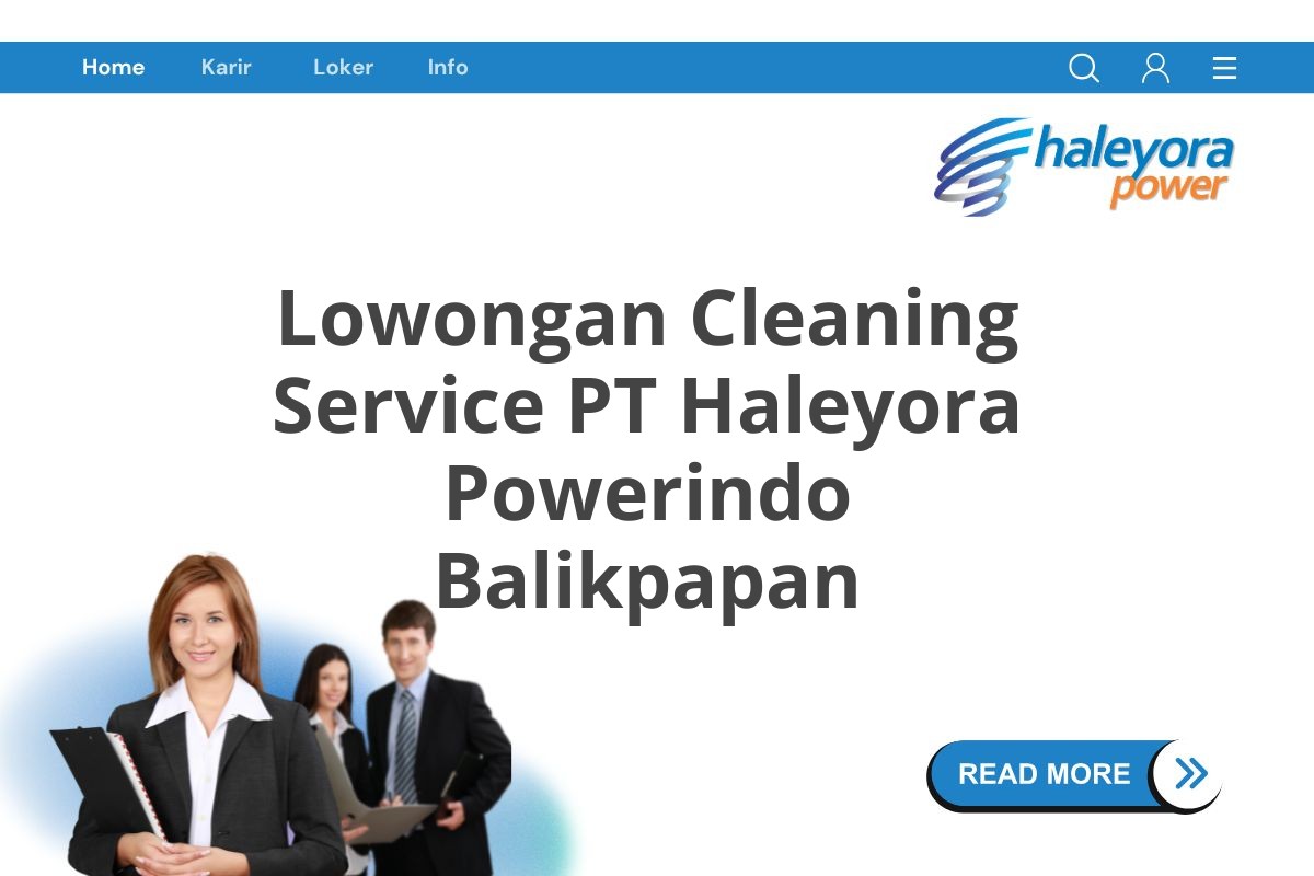 Lowongan Cleaning Service PT Haleyora Powerindo Balikpapan