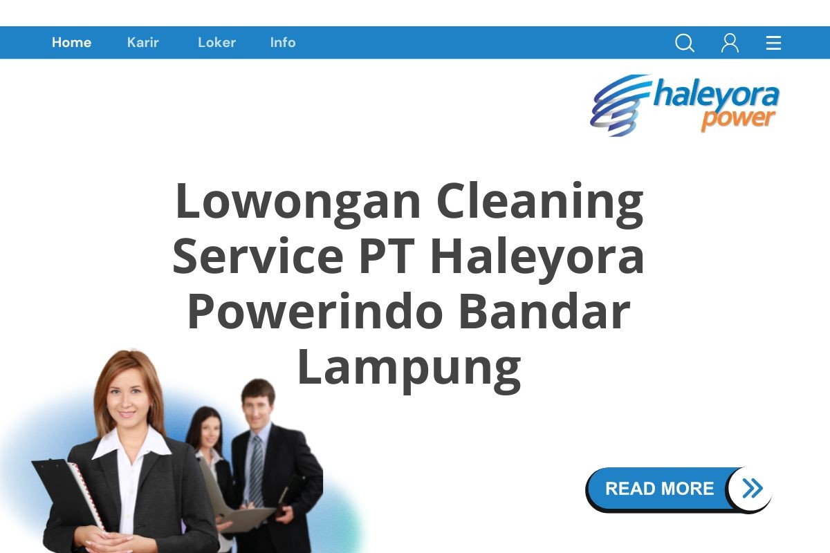 Lowongan Cleaning Service PT Haleyora Powerindo Bandar Lampung