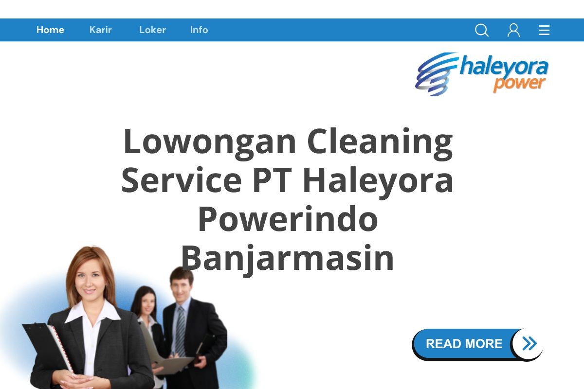 Lowongan Cleaning Service PT Haleyora Powerindo Banjarmasin