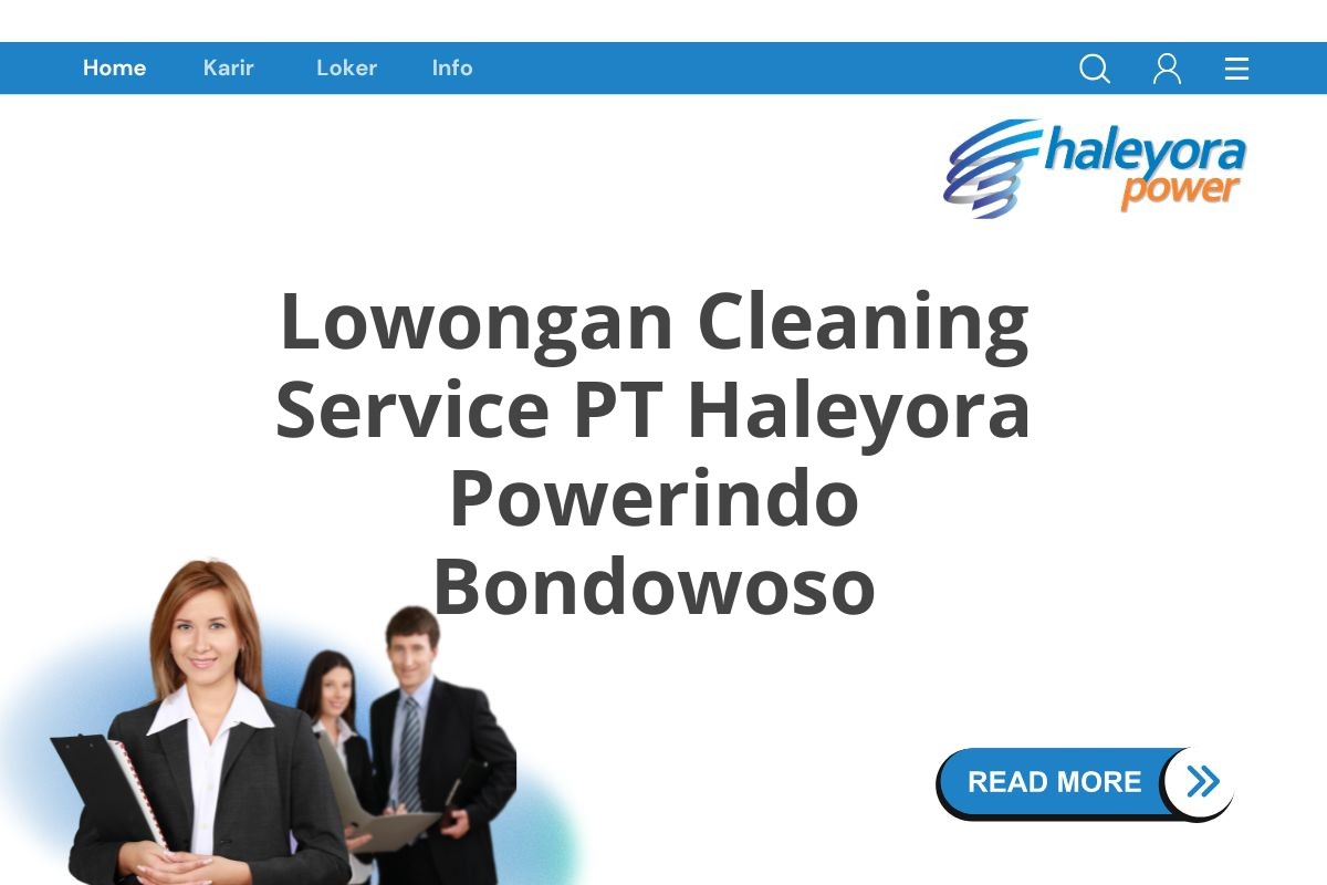 Lowongan Cleaning Service PT Haleyora Powerindo Bondowoso