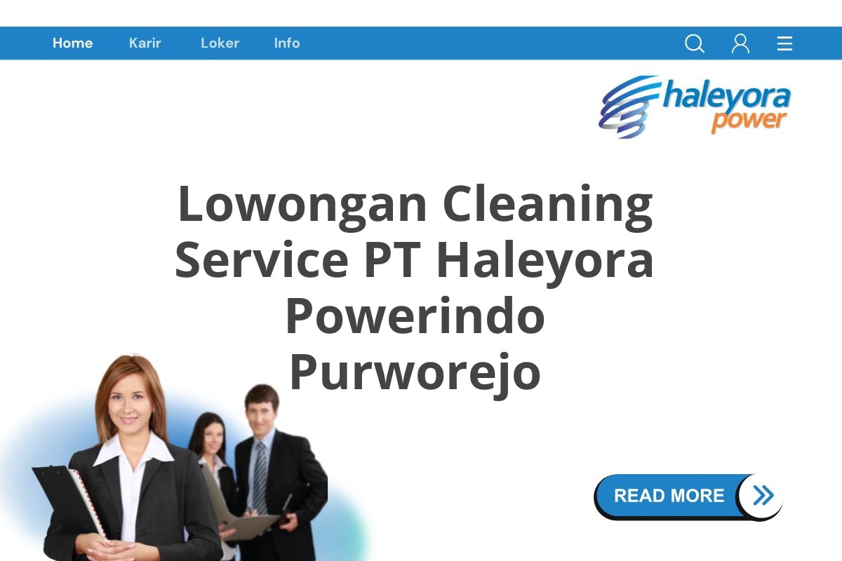 Lowongan Cleaning Service PT Haleyora Powerindo Purworejo