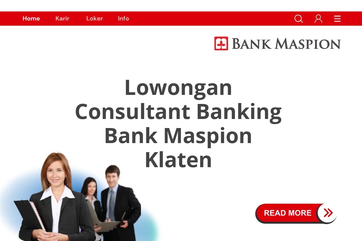 Lowongan Consultant Banking Bank Maspion Klaten