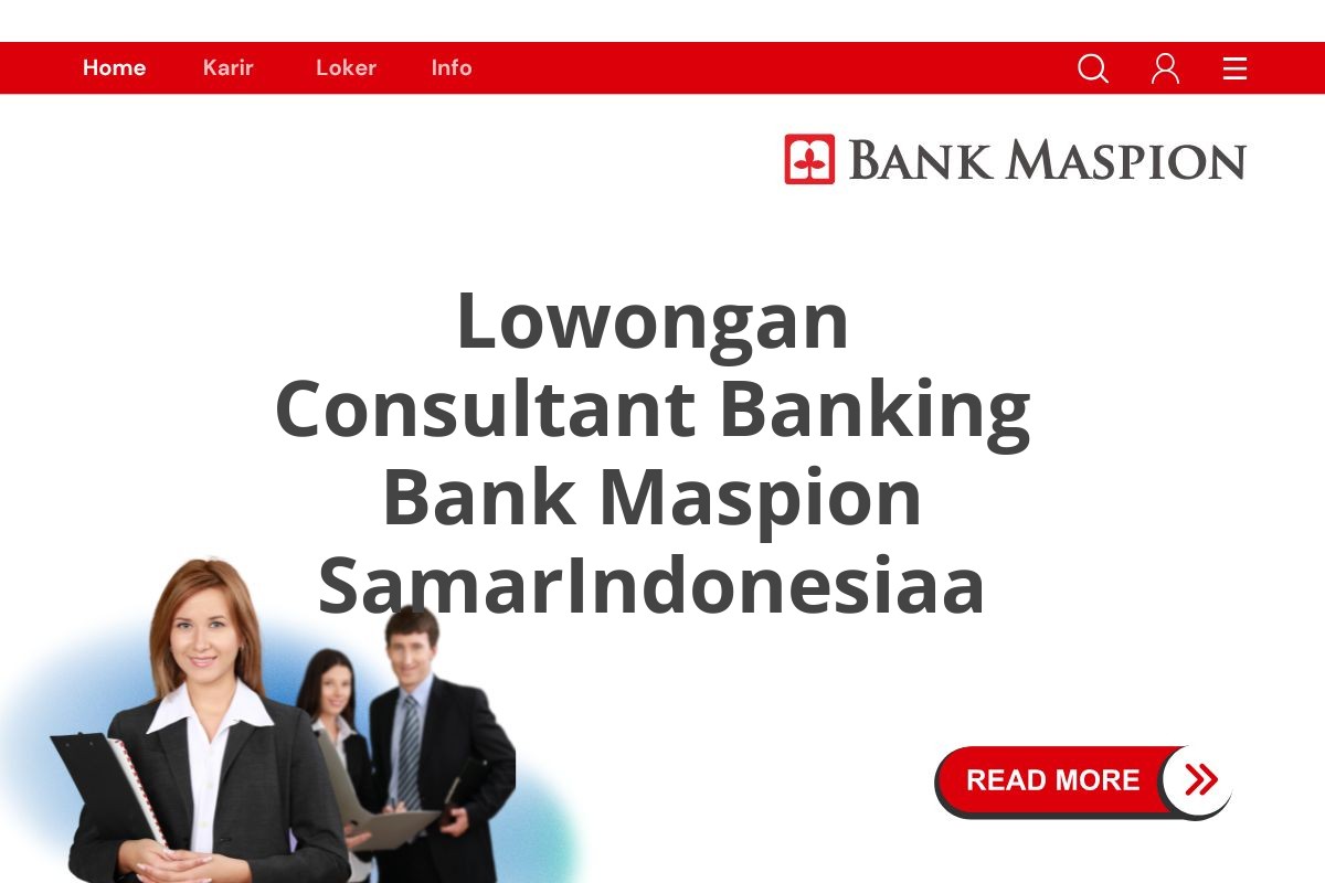 Lowongan Consultant Banking Bank Maspion SamarIndonesiaa