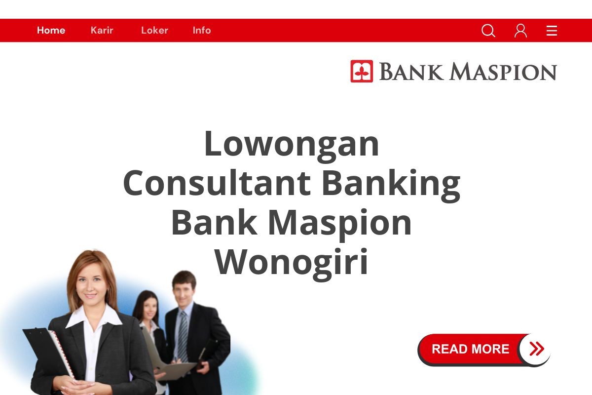 Lowongan Consultant Banking Bank Maspion Wonogiri