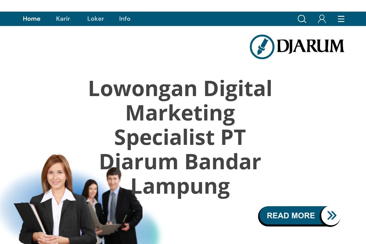 Lowongan Digital Marketing Specialist PT Djarum Bandar Lampung