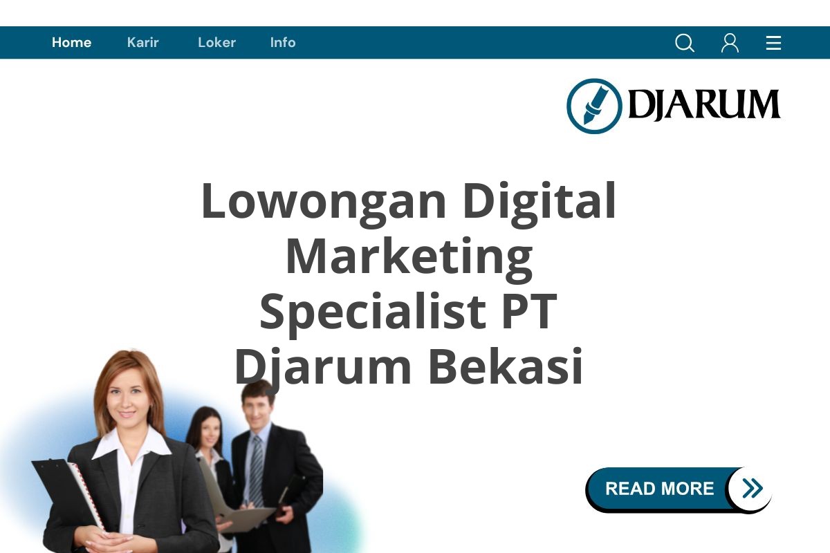 Lowongan Digital Marketing Specialist PT Djarum Bekasi