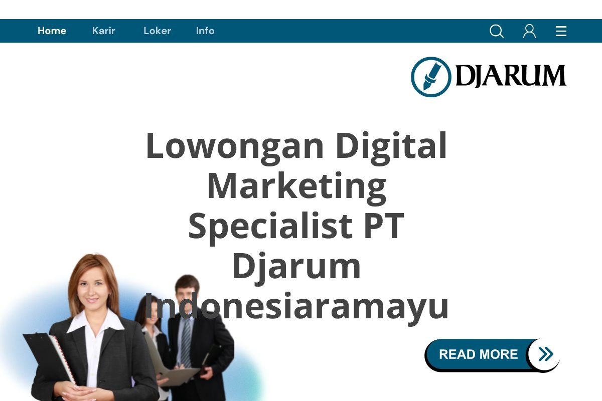 Lowongan Digital Marketing Specialist PT Djarum Indonesiaramayu