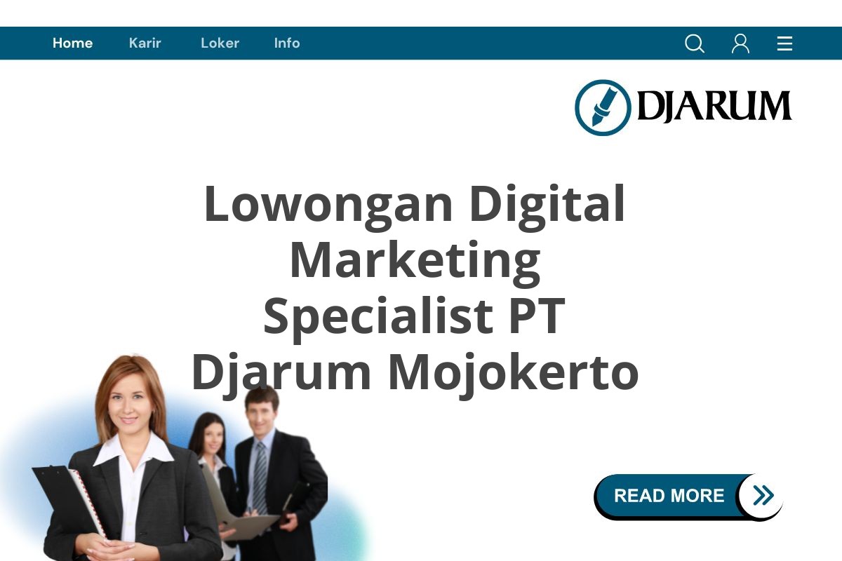 Lowongan Digital Marketing Specialist PT Djarum Mojokerto