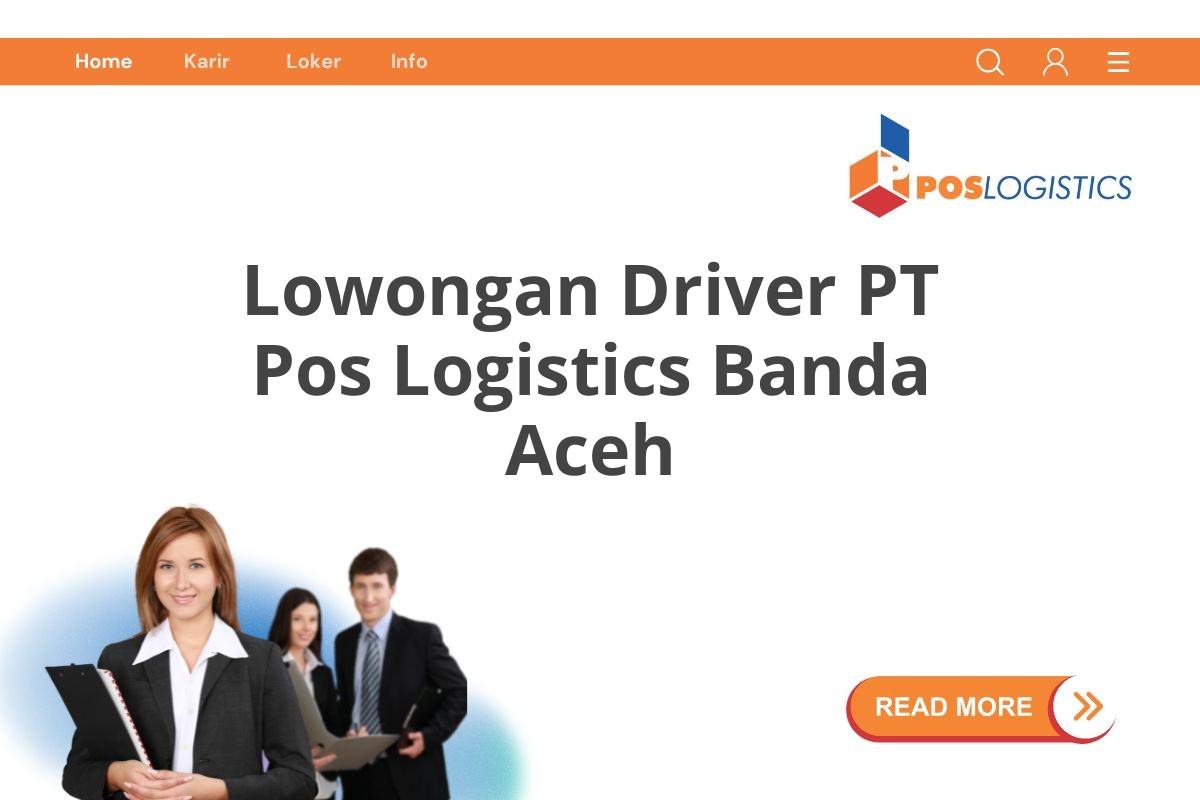 Lowongan Driver PT Pos Logistics Banda Aceh