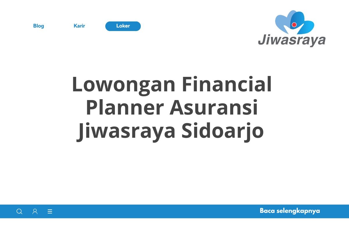 Lowongan Financial Planner Asuransi Jiwasraya Sidoarjo
