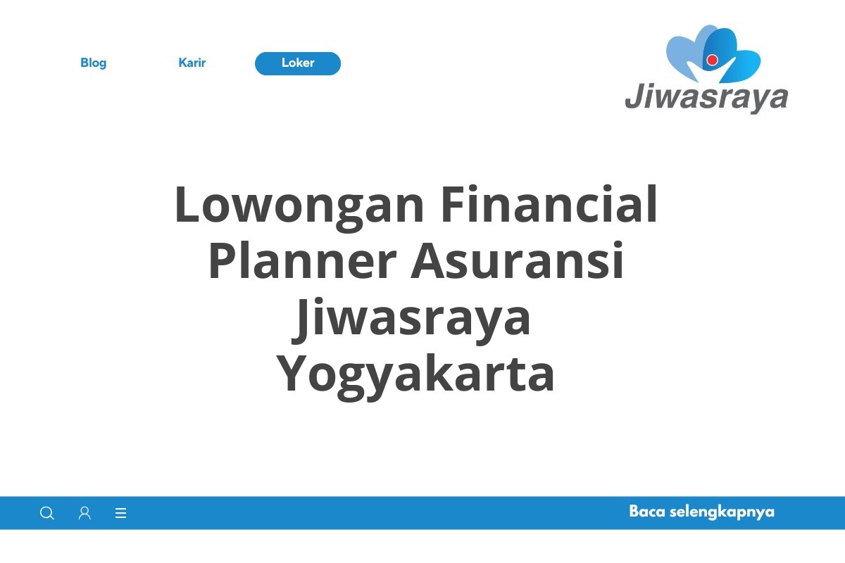 Lowongan Financial Planner Asuransi Jiwasraya Yogyakarta