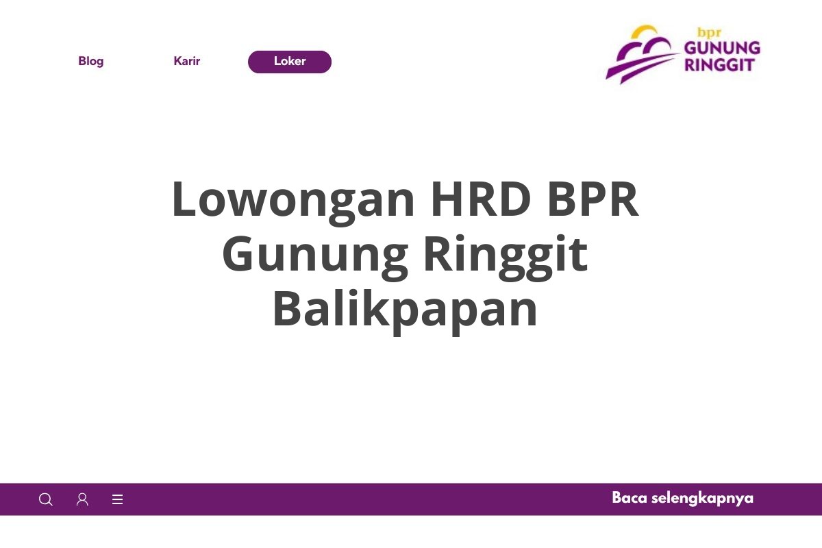 Lowongan HRD BPR Gunung Ringgit Balikpapan