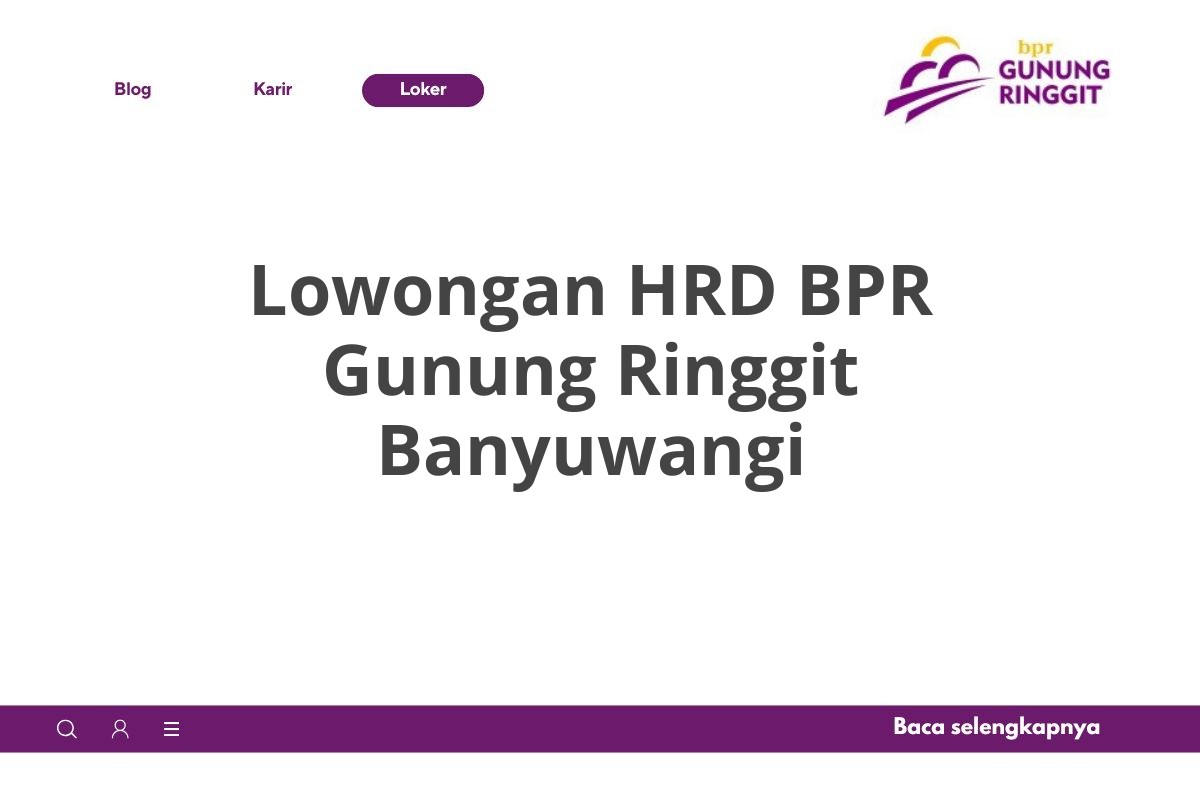 Lowongan HRD BPR Gunung Ringgit Banyuwangi