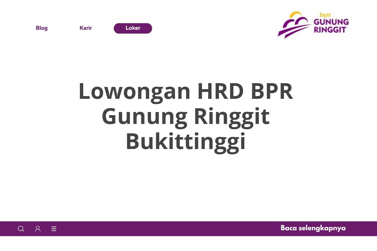 Lowongan HRD BPR Gunung Ringgit Bukittinggi