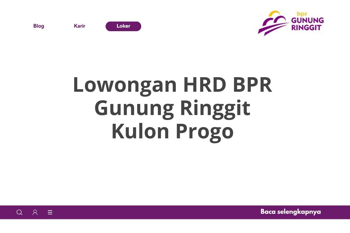 Lowongan HRD BPR Gunung Ringgit Kulon Progo